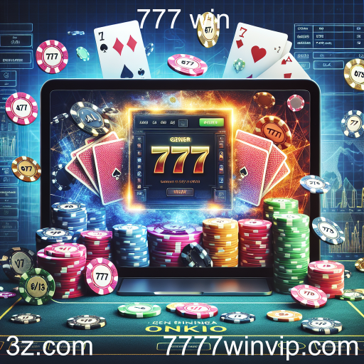 Poker Online: Atrações e Oportunidades no 777 Win